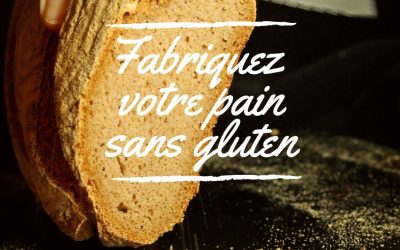 Fabriquez votre pain sans gluten au levain maison !