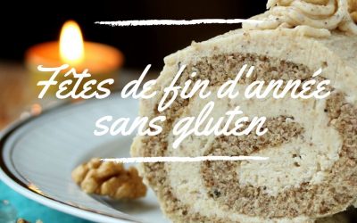 Fêtes de fin d’année SANS GLUTEN