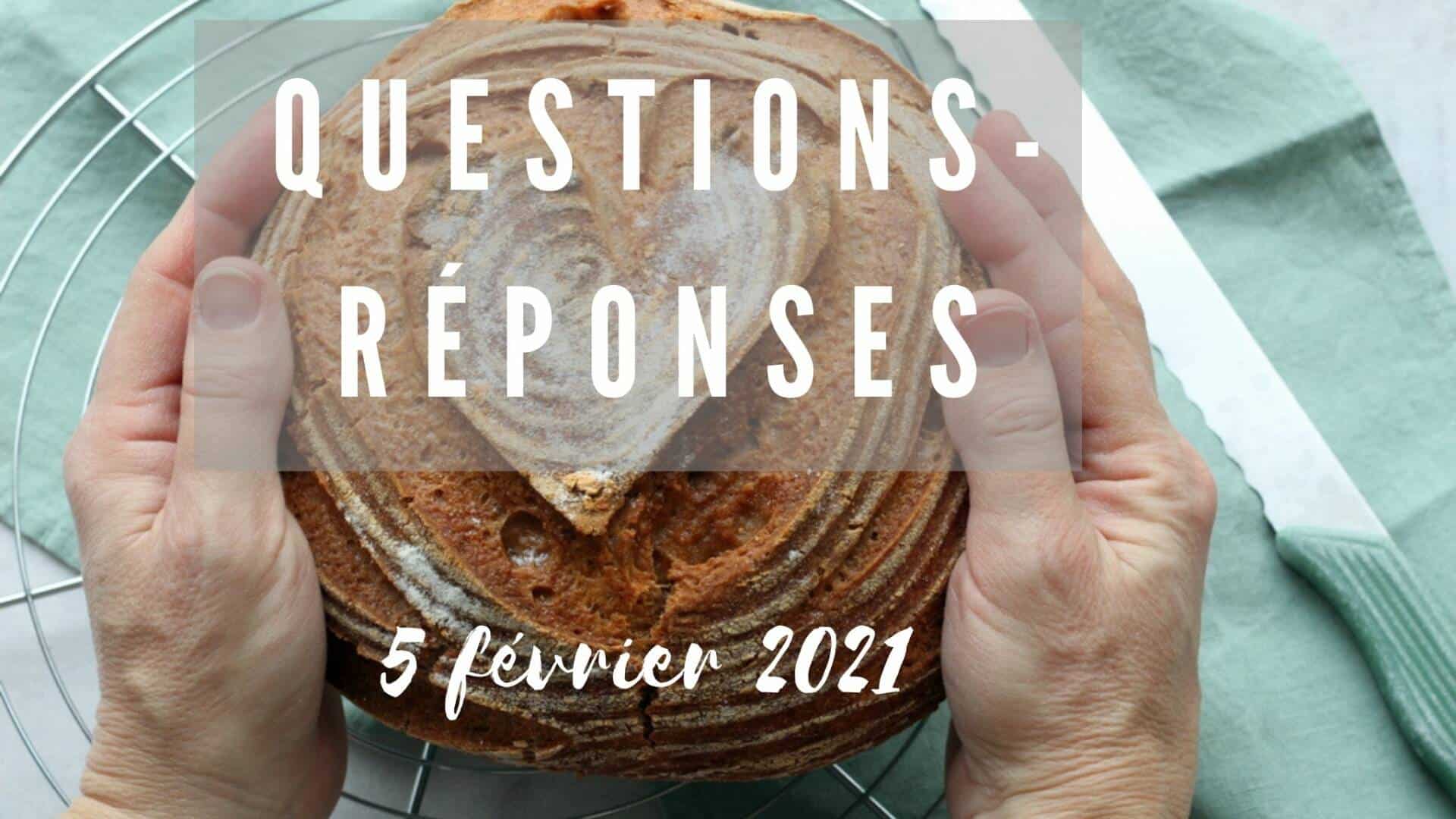 Questions-réponses live du 5 février 2021